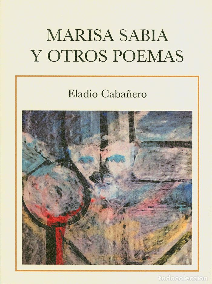 Libros: MARISA SABIA Y OTROS POEMAS - CABA&Ntilde;ERO, ELADIO