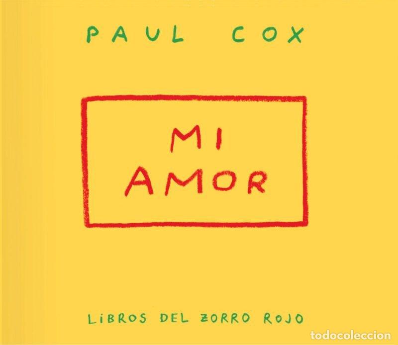 Livres: MI AMOR - COX, PAUL.