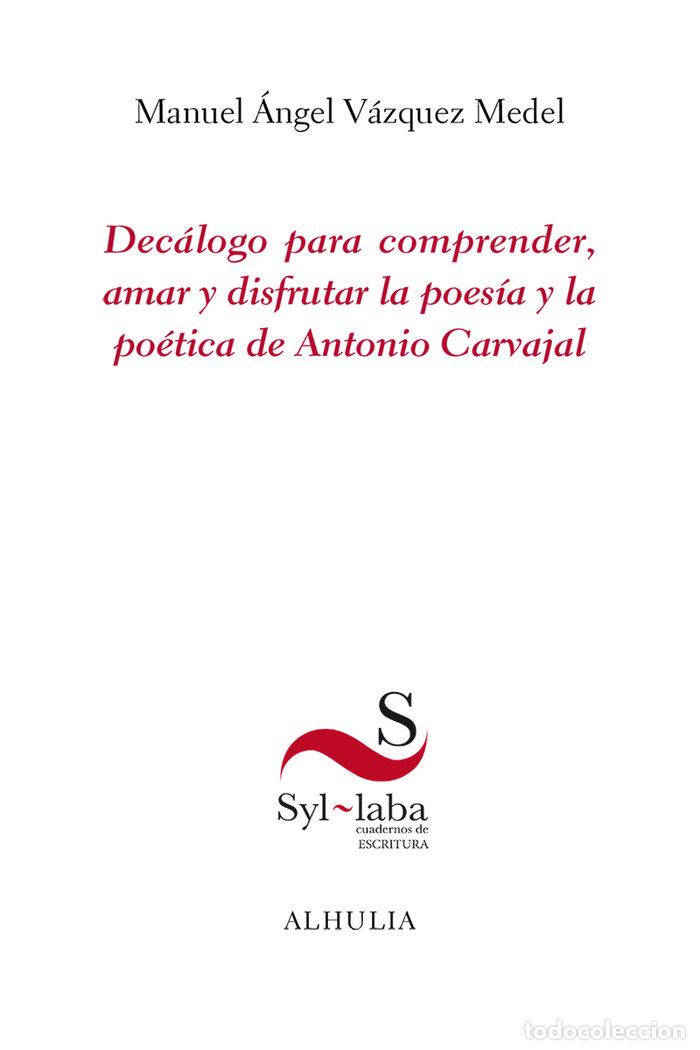 B&uuml;cher: DECALOGO PARA COMPRENDER AMAR Y DISFRUTAR LA POESIA Y - VAZQUEZ MEDEL, MANUEL ANGEL