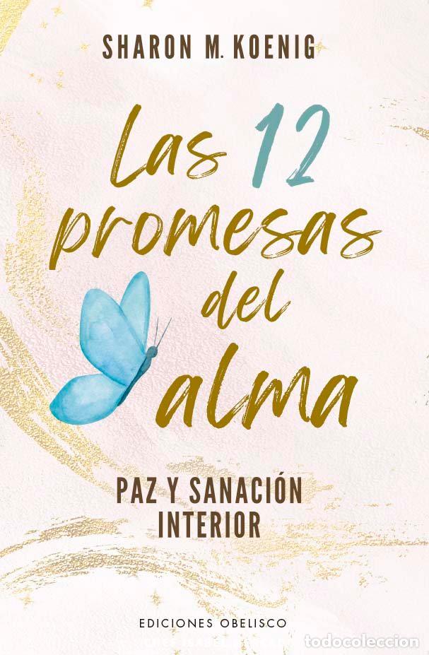 books: LAS 12 PROMESAS DEL ALMA - M. KOENIG, SHARON