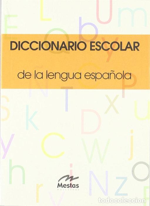 B&uuml;cher: DICCIONARIO ESCOLAR DE LA LENGUA ESPA&Ntilde;OLA - AA.VV