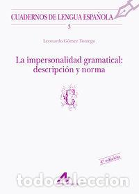 Livres: IMPERSONALIDAD GRAMATICAL DESCRIPCION Y NORMA,LA - GOMEZ TORREGO, LEONARDO