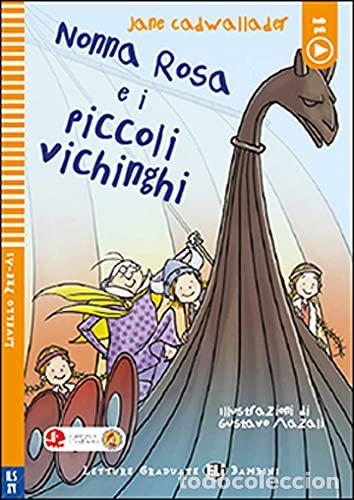 Livres: NONNA ROSA E I PICCOLI VICHINGHI &Ucirc; LB1 - VV.AA.