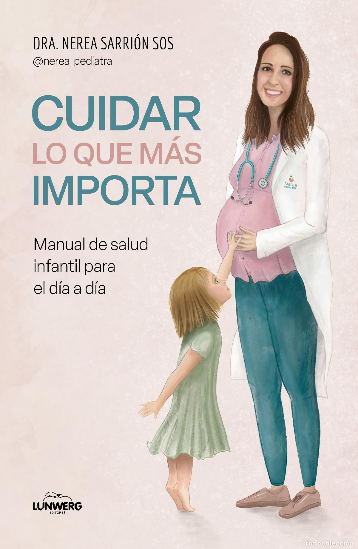 Livres: CUIDAR LO QUE M&Aacute;S IMPORTA - Dra Nerea Sarri&oacute;n Sos