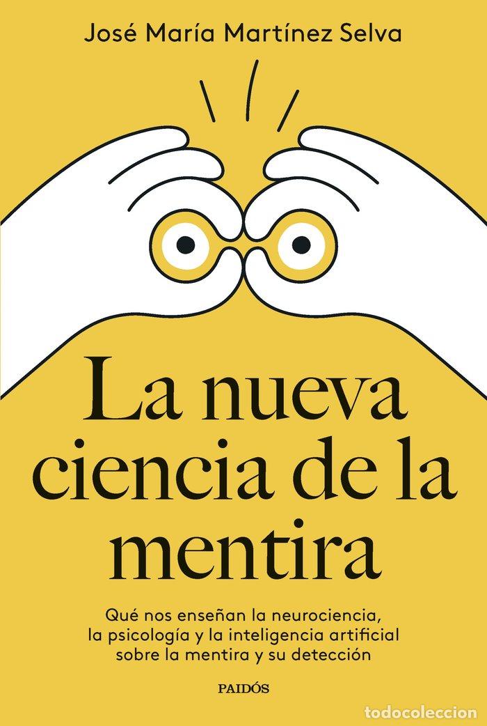 B&uuml;cher: LA NUEVA CIENCIA DE LA MENTIRA - JOSE MARIA MARTINEZ SELVA