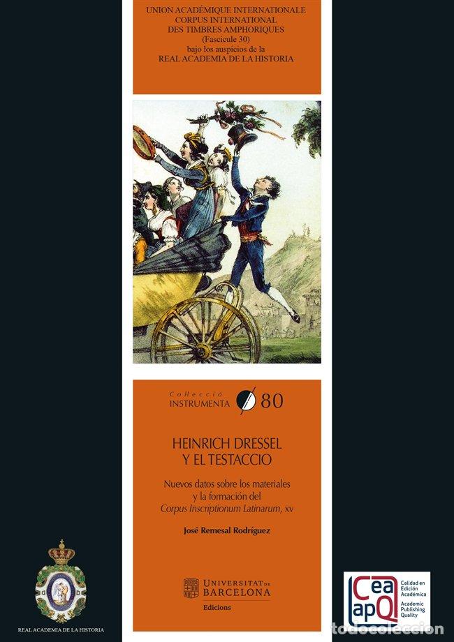 B&uuml;cher: HEINRICH DRESSEL Y EL TESTACCIO - REMESAL RODRIGUEZ, JOSE
