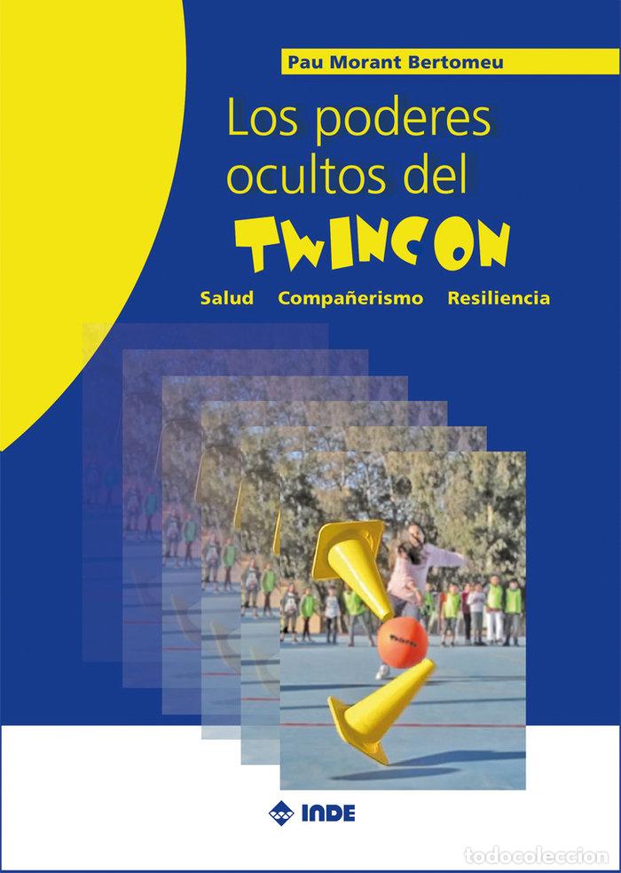 books: PODERES OCULTOS DEL TWINCON,LOS - MORANT BERTOMEU, PAU