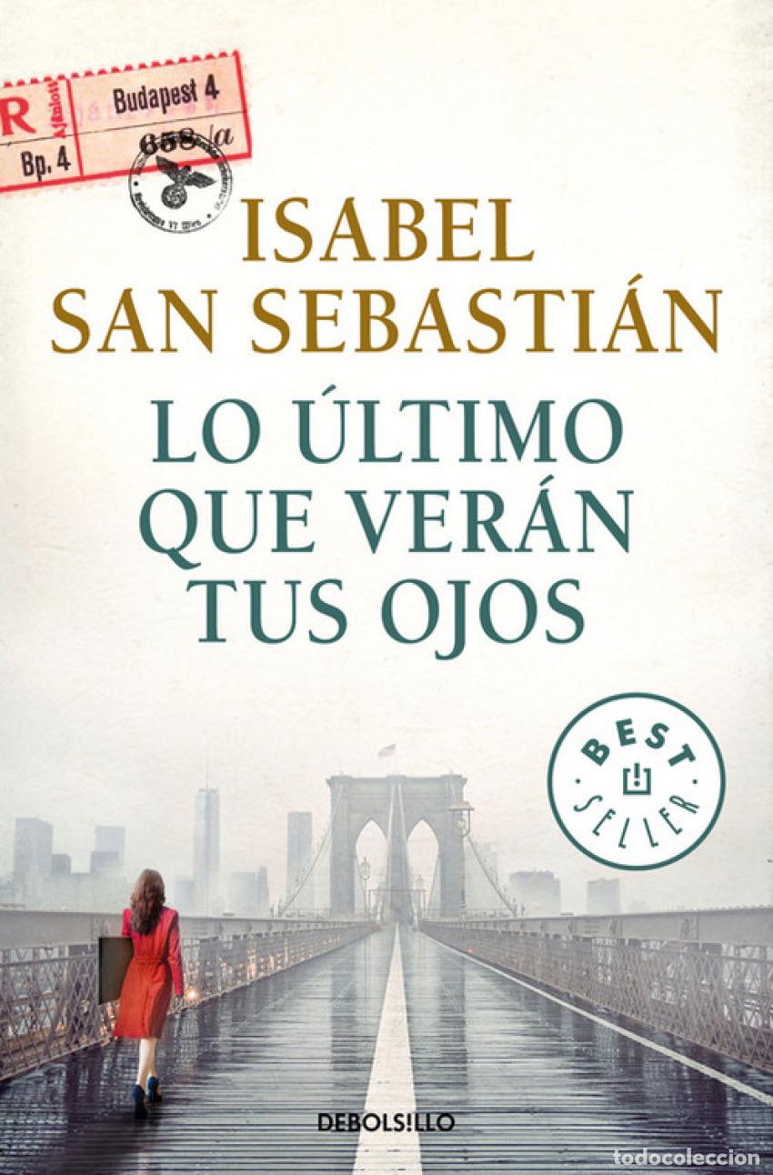 books: LO &Uacute;LTIMO QUE VER&Aacute;N TUS OJOS - San Sebastian, Isabel