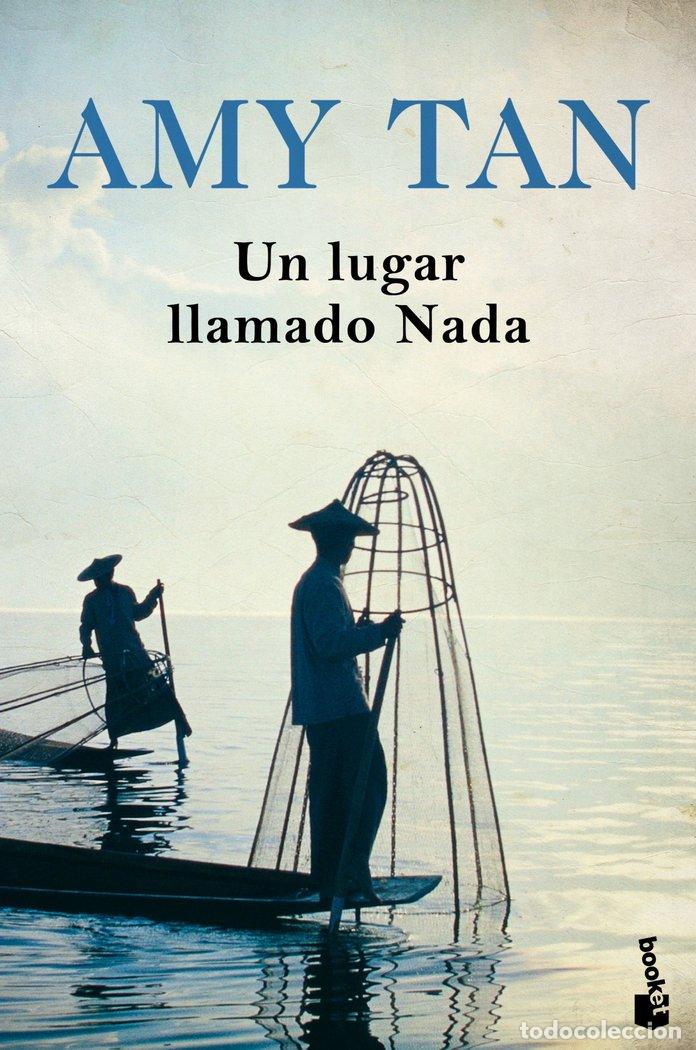 Libri: UN LUGAR LLAMADO NADA - AMY TAN