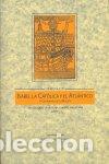 B&uuml;cher: ISABEL LA CATOLICA Y EL ATLANTICO. V CENTENARIO DE SU MUERTE - COLOQUIO DE HISTORIA CANARIO-AMERICAN