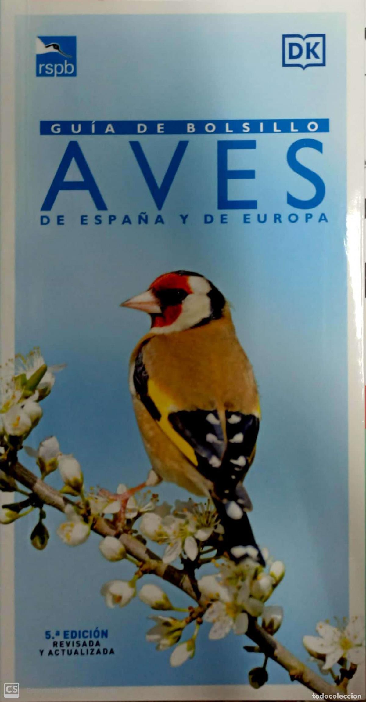 Livres: AVES DE ESPA&Ntilde;A Y DE EUROPA. GUIA DE BOLSILLO - ELPHICK, JONATHAN