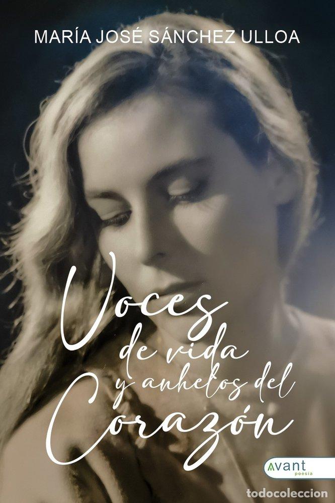 Libros: VOCES DE VIDA Y ANHELOS DEL CORAZON - SANCHEZ ULLOA, MARIA JOSE