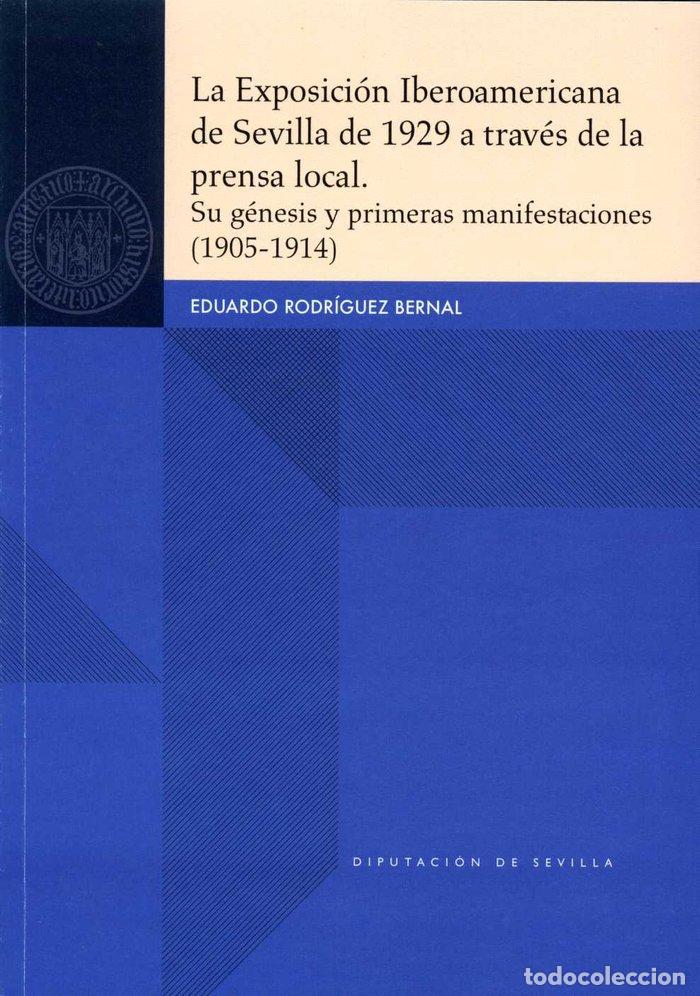 Libri: EXPOSICION IBEROAMERICANA DE SEVILLA DE - RODRIGUEZ BERNAL, EDUARDO