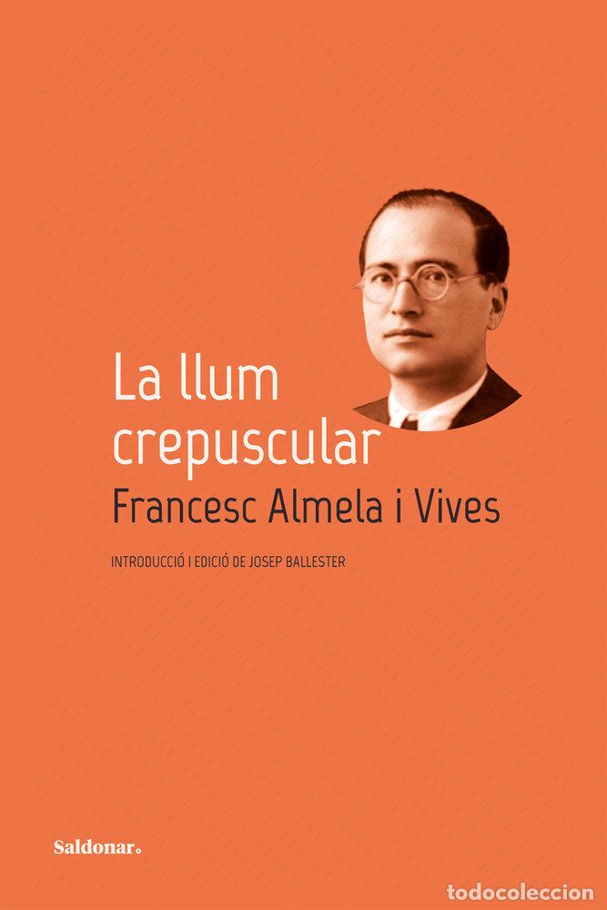 books: LLUM CREPUSCULAR,LA - ALMELA I VIVES, FRANCESC