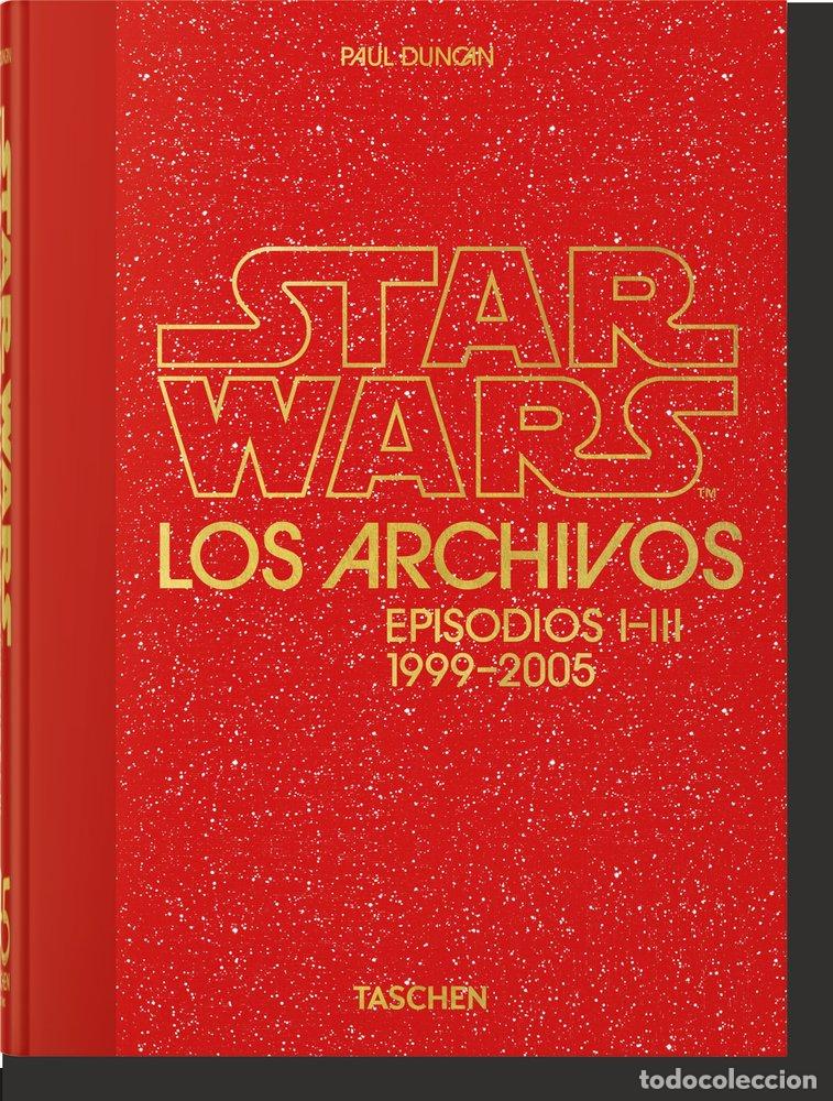 Libros: LOS ARCHIVOS DE STAR WARS 1999-2005 40TH ED - DUNCAN, PAUL