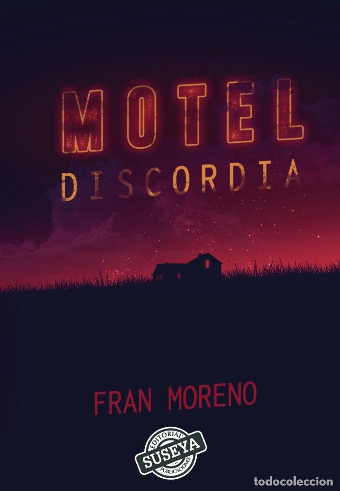 Libri: MOTEL DISCORDIA - MORENO, FRANCISCO
