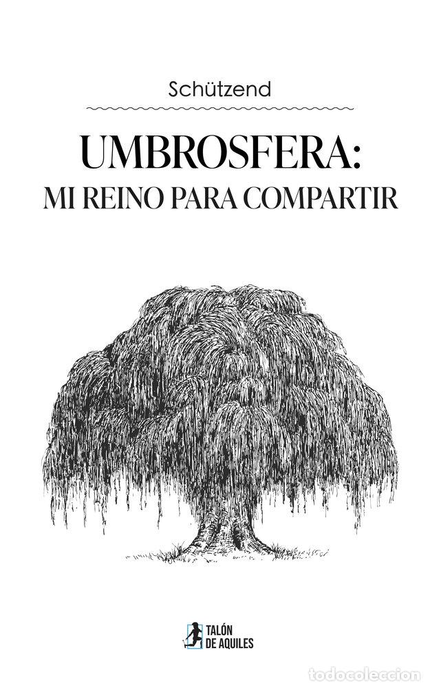Libri: UMBROSFERA MI REINO PARA COMPARTIR - SCHUTZEND