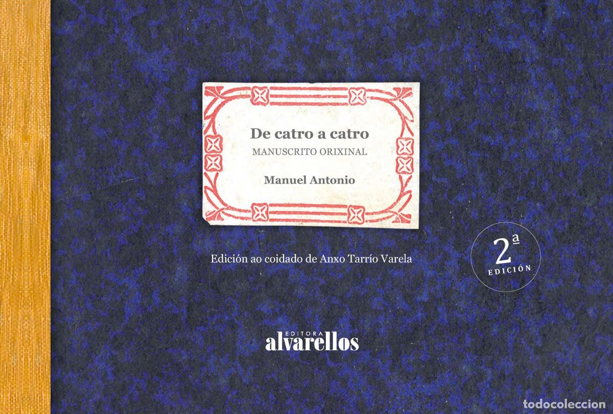 books: DE CATRO A CATRO. MANUSCRITO IN&Eacute;DITO - P&eacute;rez S&aacute;nchez, Manuel Antonio