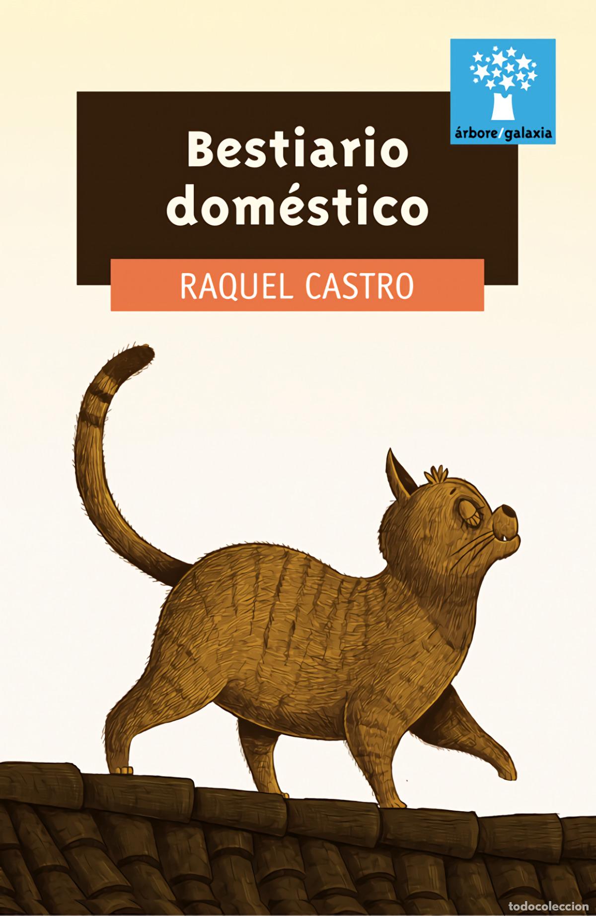 Libros: BESTIARIO DOM&Eacute;STICO - Castro Mart&iacute;nez, Raquel