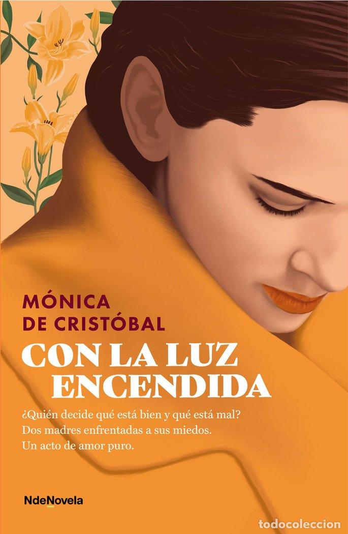 Libros: CON LA LUZ ENCENDIDA - CRISTOBAL, MONICA DE