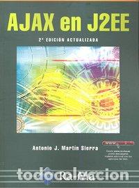 books: AJAX EN J2EE 2&ordf;ED - MARTIN SIERRA, ANTONIO J.