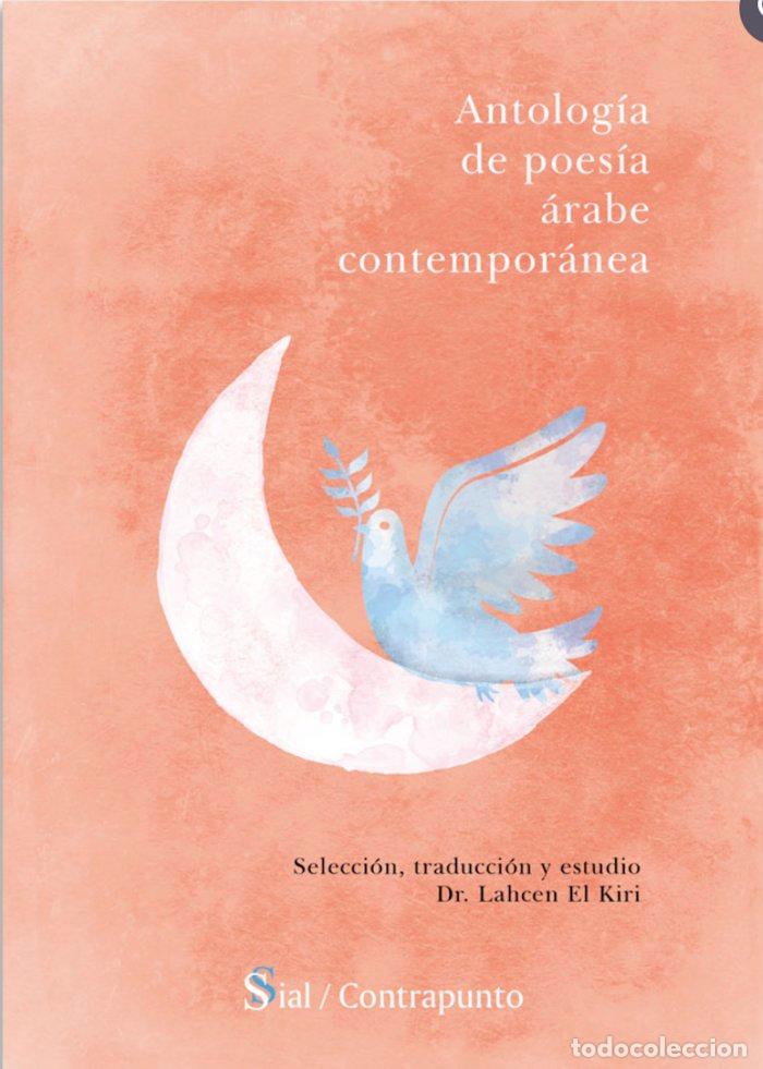 Libros: ANTOLOGIA DE POESIA ARABE CONTEMPORANEA - AA.VV