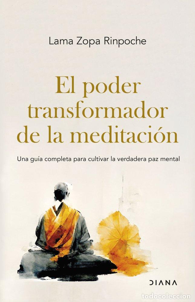 Livres: EL PODER TRANSFORMADOR DE LA MEDITACION - LAMA ZOPA RINPOCHE