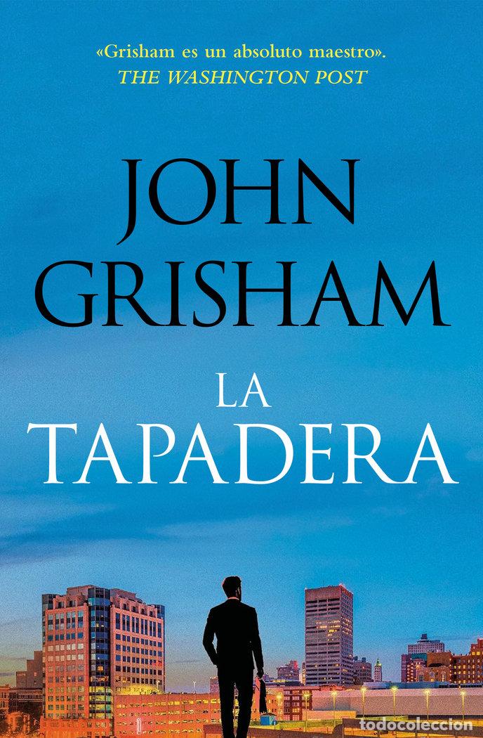 Libri: LA TAPADERA - GRISHAM, JOHN
