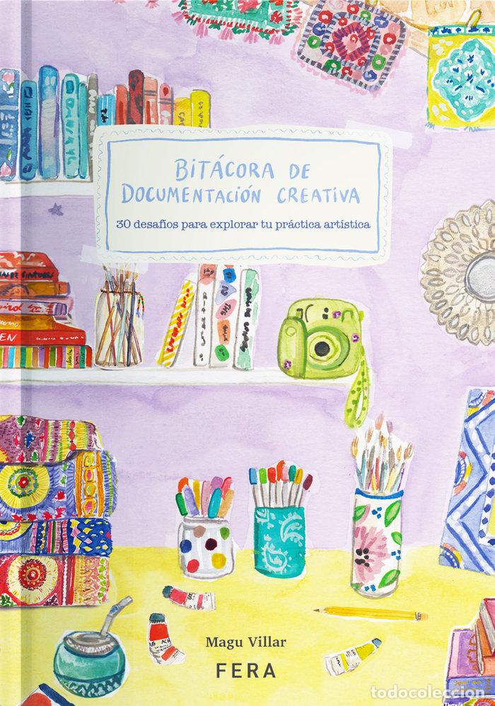 Libros: BITACORA DE DOCUMENTACION CREATIVA - VILLAR, MAGU