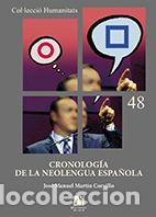 books: CRONOLOGIA DE LA NEOLENGUA ESPA&Ntilde;OLA - MARTIN CORVILLO, JOSE MANUEL