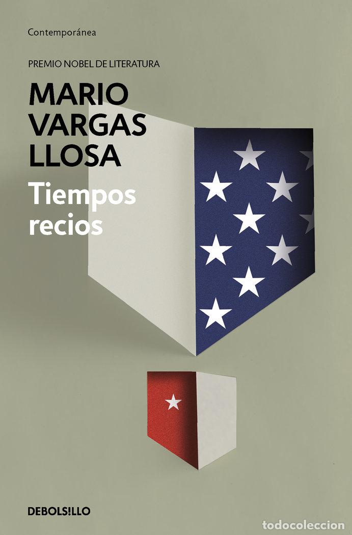 Libros: TIEMPOS RECIOS - MARIO VARGAS LLOSA