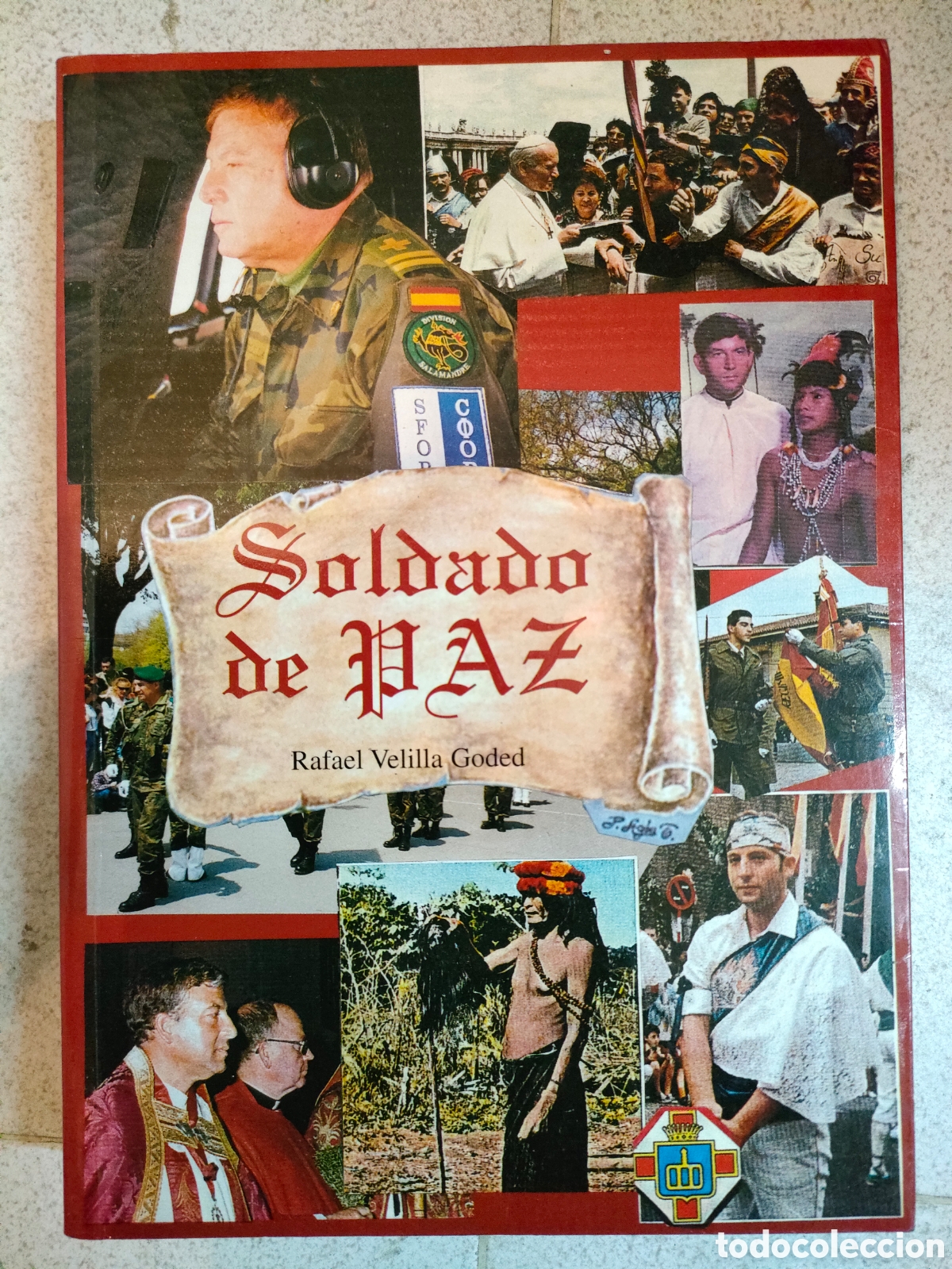 Libros: SOLDADO DE PAZ, Rafael Velilla