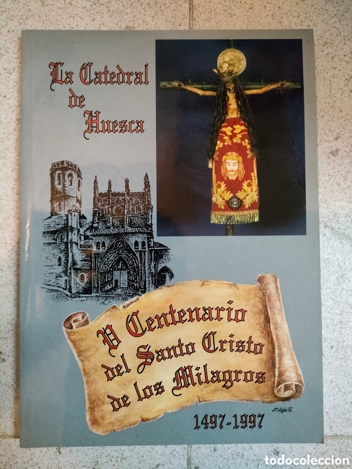 Libros: EL CENTENARIO DRL SANTO CRISTO DE LOS MILAGROS