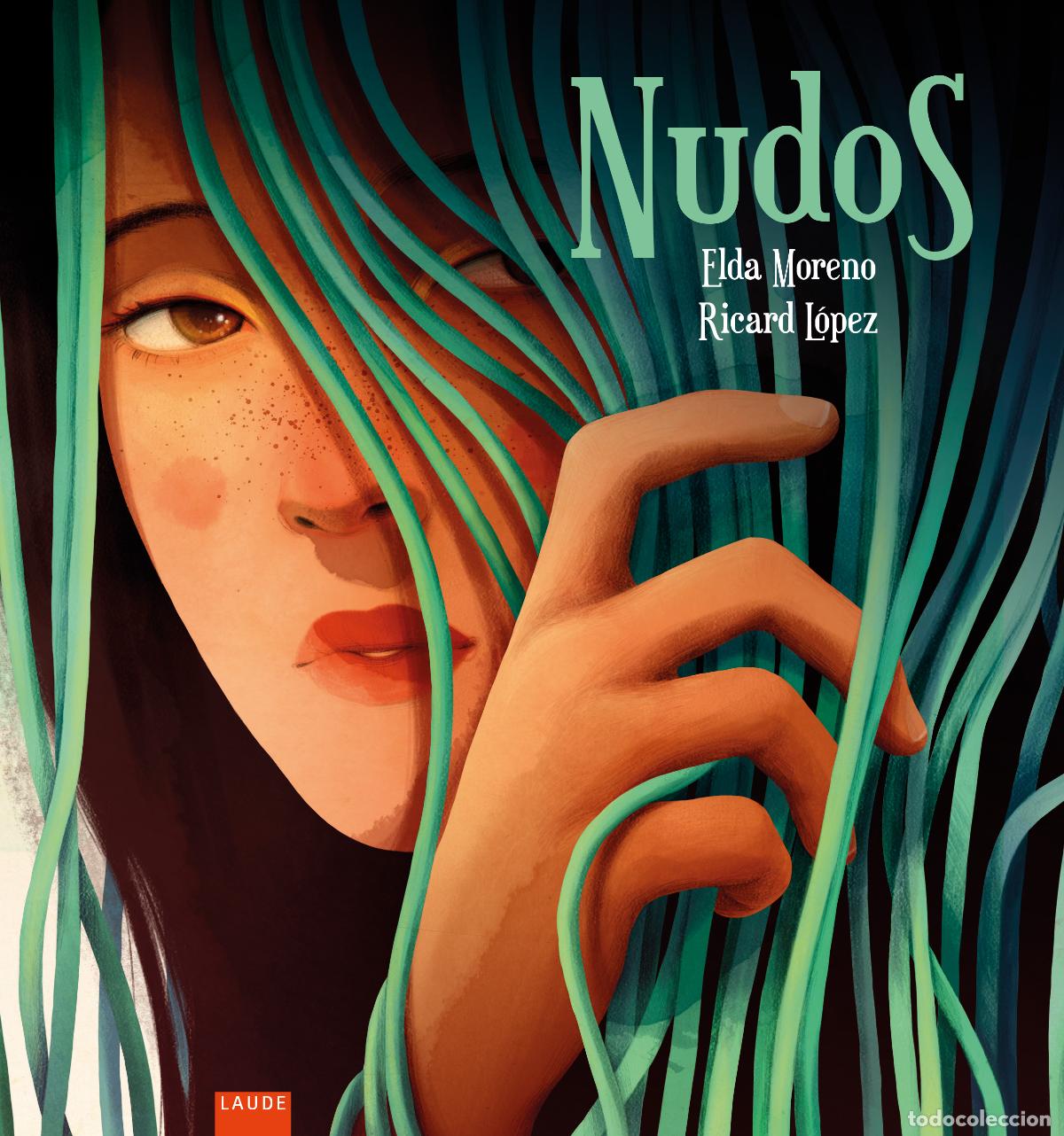 Libros: (N).NUDOS.(NO TE CALLES) - Moreno, Elda