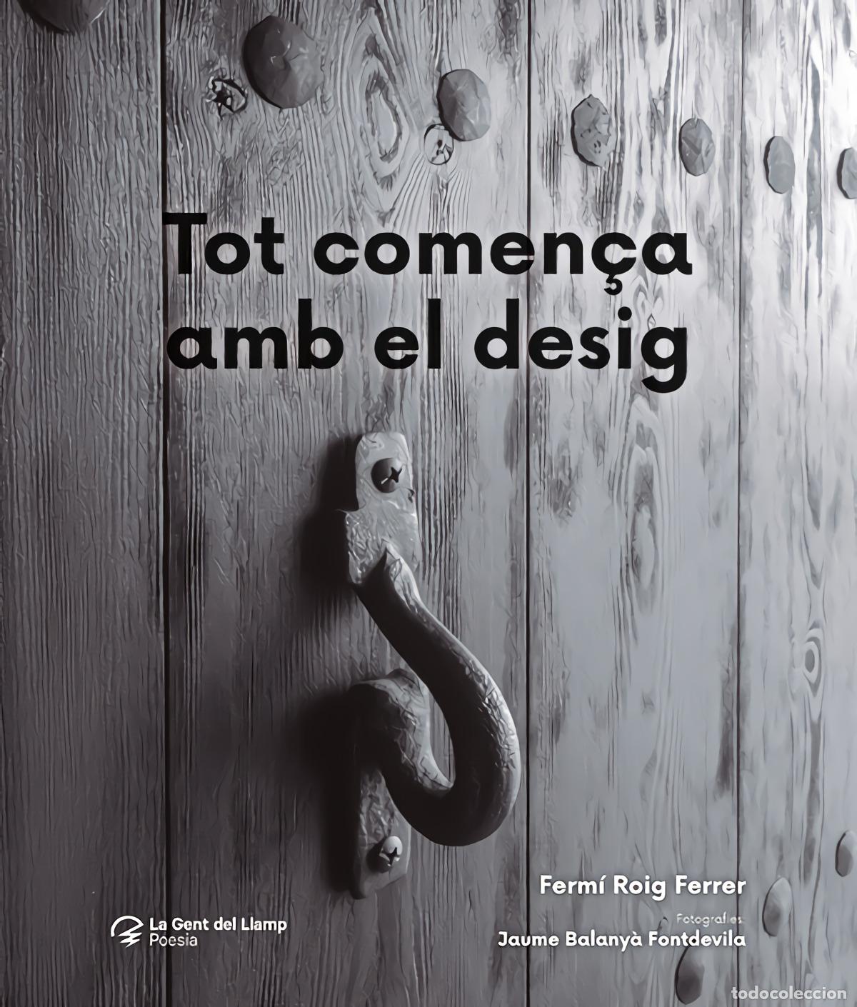 Libros: TOT COMEN&Ccedil;A AMB EL DESIG - Roig Ferrer, Ferm&iacute;