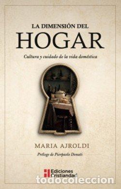 Livros: LA DIMENSION DEL HOGAR - MARIA AJROLDI