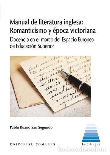 books: MANUAL DE LITERATURA INGLESA ROMANTICISMO Y EPOCA VICTORIAN - RUANO SAN SEGUNDO, PABLO