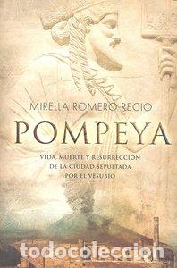 Libros: POMPEYA - ROMERO, MIRELLA