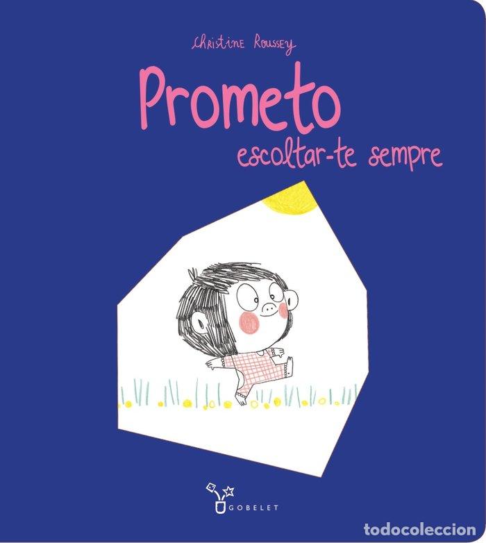 Libros: PROMETO ESCOLTARTE SEMPRE - ROUSSEY, CHRISTINE