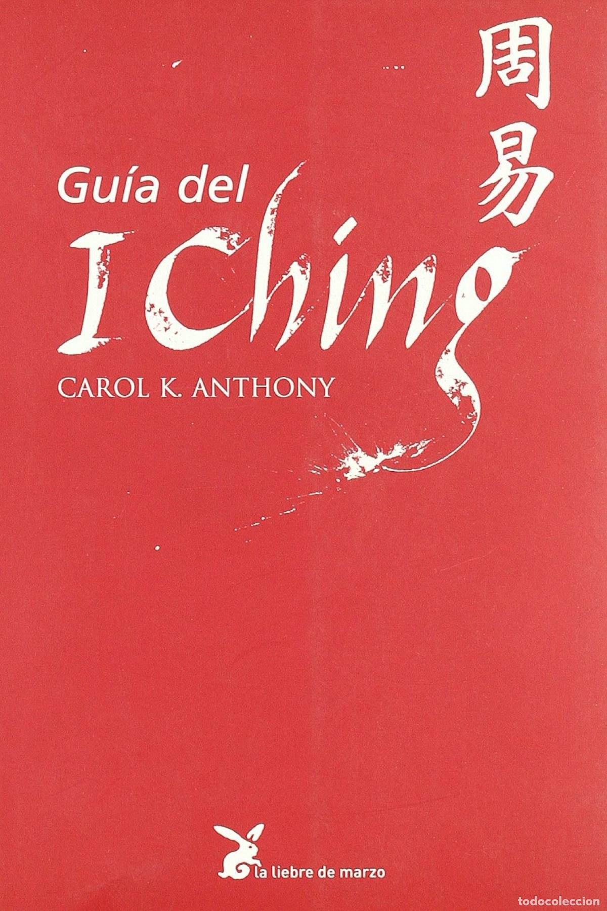 Libros: GUIA DEL I CHING - Anthony, Carol