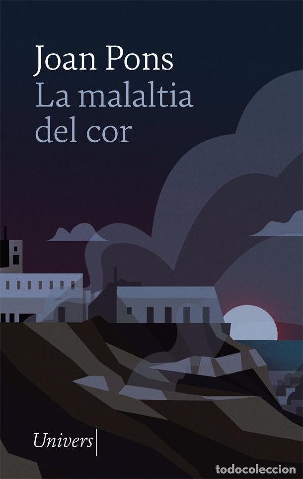 Libros: LA MALALTIA DEL COR - Pons, Joan
