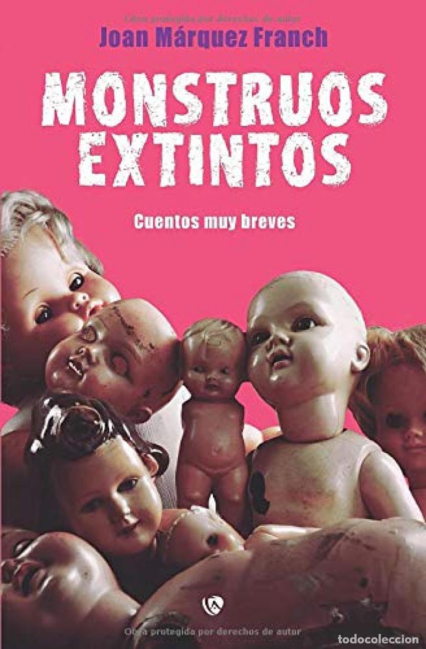 Libros: MONSTRUOS EXTINTOS - M&aacute;rquez Franch, Joan