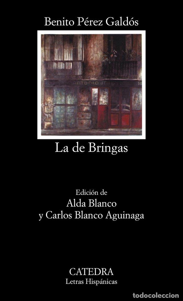 Libros: LA DE BRINGAS - P&eacute;rez Gald&oacute;s, Benito