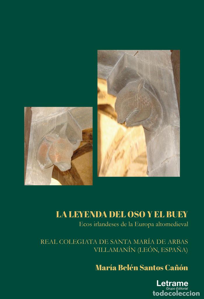 Libros: LA LEYENDA DEL OSO Y EL BUEY ECOS IRLANDESES DE LA EUROPA - SANTOS CA&Ntilde;ON, MARIA BELEN