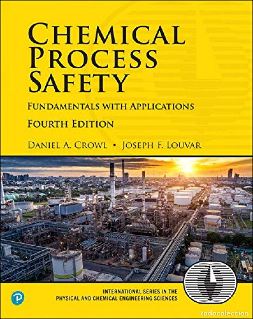 Libros: CHEMICAL PROCESS SAFETY - CROWL, DANIEL A