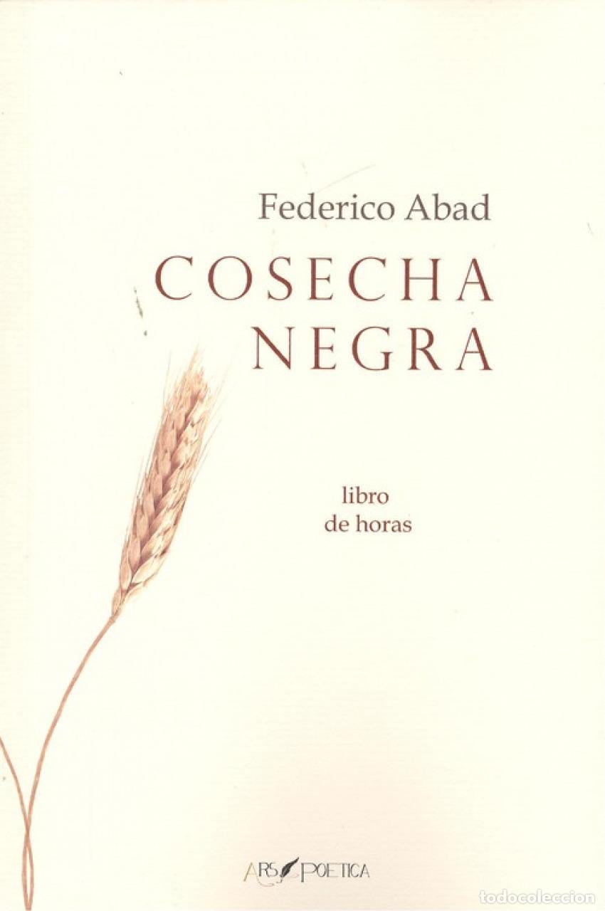 Libros: COSECHA NEGRA - Abad, Federico