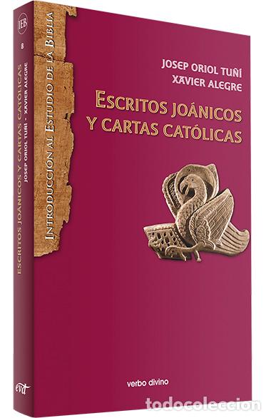 Libros: ESCRITOS JO&Aacute;NICOS Y CARTAS CAT&Oacute;LICAS - Alegre Santamar&iacute;a, Xavier