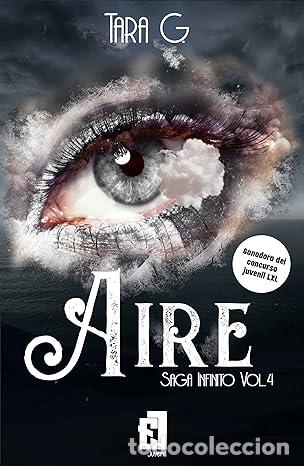 Libros: AIRE, VOL. 4 SAGA INFINITOS - Tara G