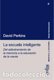 Libros: ESCUELA INTELIGENTE - PERKINS, DAVID