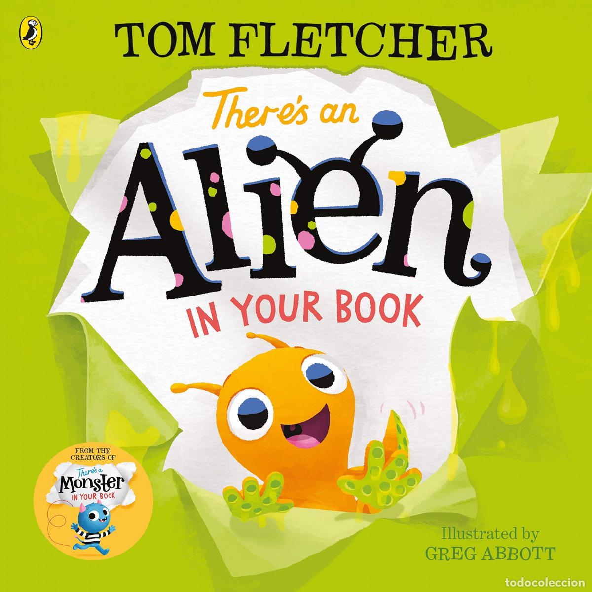 Livres: THERE&acute;S AN ALIEN IN YOUR BOOK - Fletcher, Tom